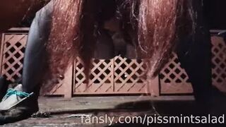 pissmintsalad - I unleash a powerful stream on the porch...