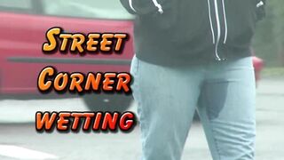 Street Corner Wetting