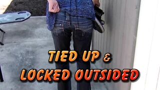 Tied Up and Locked Out